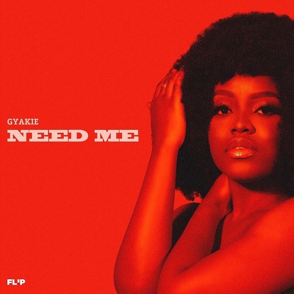 [Music] Gyakie – Need Me