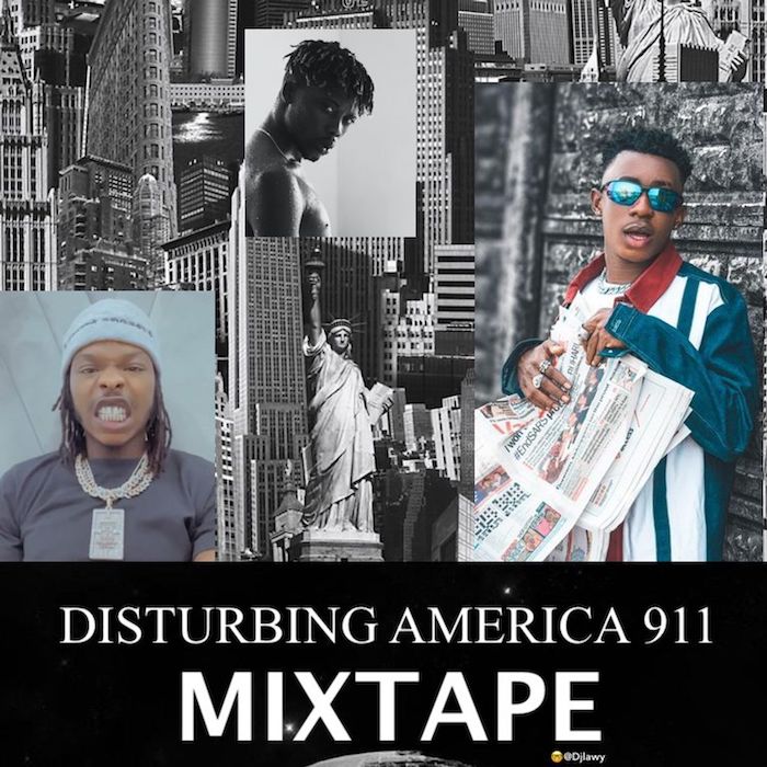 [Mixtape] DJ Lawy – Disturbing America 911 Mixtape
